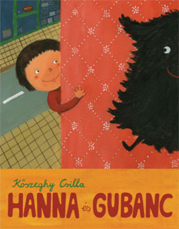Kőszeghy Csilla: Hanna és Gubanc - Micimaci Gyermekkönyvek