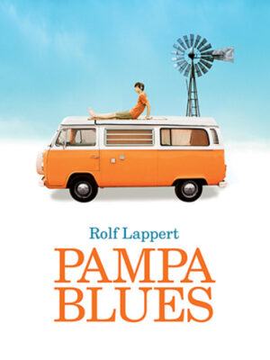 Rolf Lappert: Pampa Blues - Micimaci Gyermekkönyvek