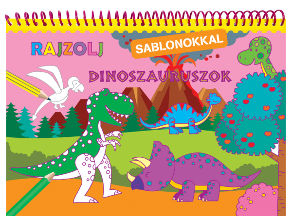 Rajzolj sablonokkal - Dinoszauruszok - Micimaci Gyermekkönyvek